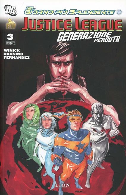 Justice League. Generazione perduta. Vol. 3 - Judd Winick,Fernando Dagnino,Paul Fernandez - copertina
