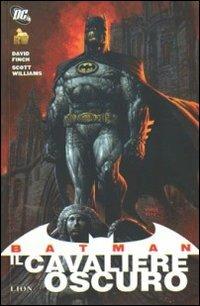 Batman. Il cavaliere oscuro - David Finch,Scott Williams - copertina