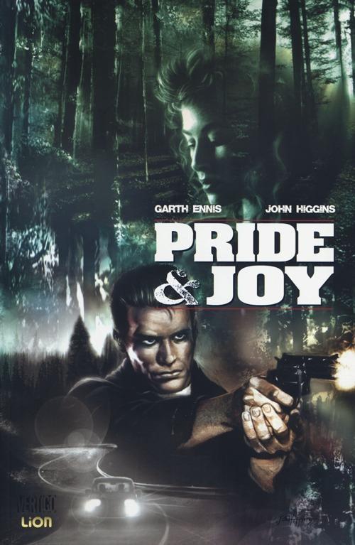 Pride & Joy - Garth Ennis,John Higgins - copertina