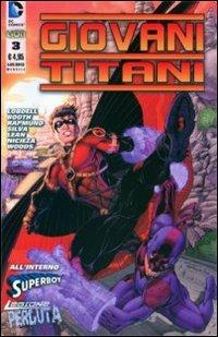 Giovani Titani. Vol. 3 - Scott Lobdell,Brett Booth,Fabian Nicieza - copertina