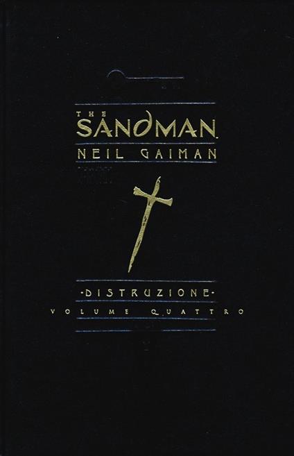 The Sandman. Vol. 4: Distruzione. - Neil Gaiman - copertina