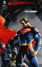 Per il domani. Superman. Vol. 19