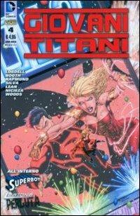 Giovani Titani. Vol. 4 - Scott Lobdell,Brett Booth,Fabian Nicieza - copertina