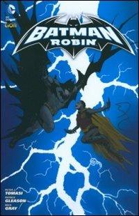 Batman e Robin. Vol. 2 - Peter J. Tomasi,Patrick Gleason,Mick Gray - copertina