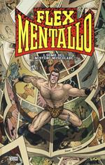 L' uomo del mistero muscolare. Flex Mentallo