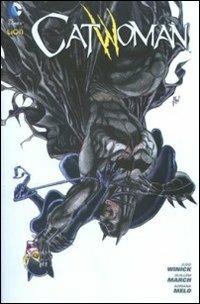 Catwoman. Vol. 2 - Judd Winick,Guillem March,Adriana Melo - copertina