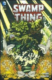 Il suo corpo risorga. Swamp thing TP. Vol. 1 - Scott Snyder,Yanick Paquette - copertina