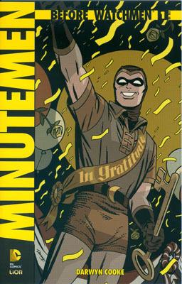 Minutemen. Before watchmen. Vol. 1 - Darwin Cooke - copertina