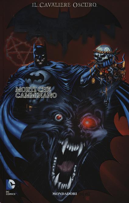 Morti che camminano. Batman. Il cavaliere oscuro. Vol. 9 - Kevin Wanhook,Alan Grant - copertina
