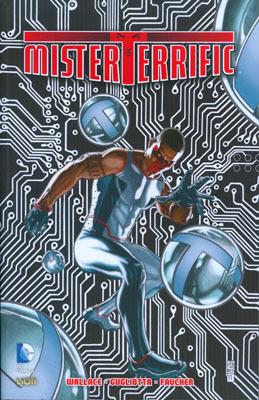 Giochi mentali. Mr. Terrific. Vol. 1 - Eric Wallace,Gianluca Gugliotta,Wayne Faucher - copertina