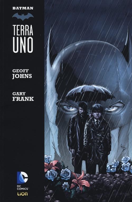 Terra uno. Batman - Geoff Johns,Gary Frank - copertina
