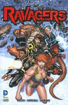 I ragazzi. Ravagers. Vol. 1 - Howard Mackie,Ian Churchill,Norm Rapmund - copertina