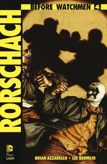 Rorschach. Before watchmen. Vol. 4 - Brian Azzarello,Lee Bermejo - copertina