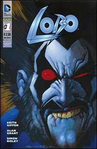 Lobo. Vol. 1 - Keith Giffen,Alan Grant,Simon Bisley - copertina