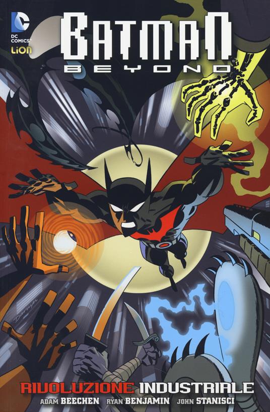 Rivoluzione industriale. Batman beyond. Vol. 2 - Adam Beechen,Ryan Benjamin,John Stanisci - copertina