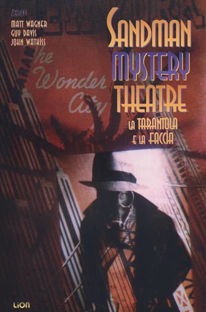 La tarantola e la faccia. Sandman mystery theatre. Vol. 1 - Matt Wagner,Guy Davis,John Watkiss - copertina