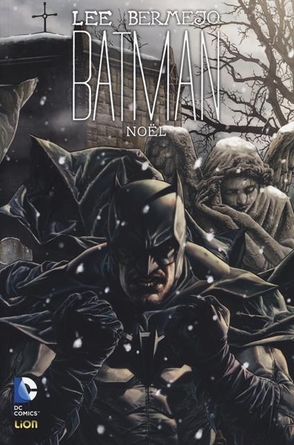 Nöel. Batman - Lee Bermejo - copertina