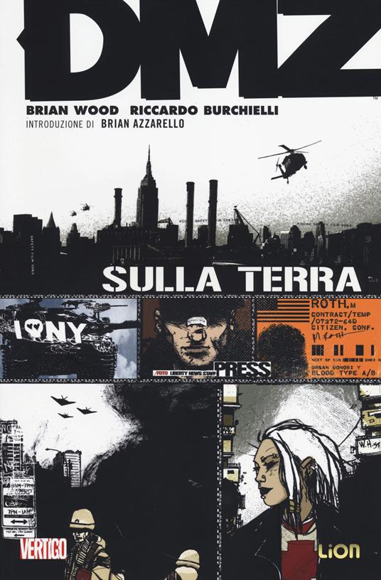 DMZ. Vol. 1 - Brian Wood,Riccardo Burchielli - copertina