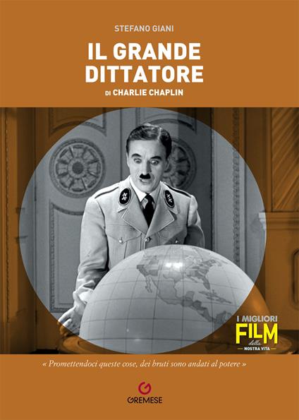 Il grande dittatore di Charlie Chaplin - Stefano Giani - copertina