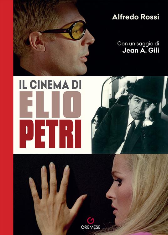 Il cinema di Elio Petri - Alfredo Rossi - copertina