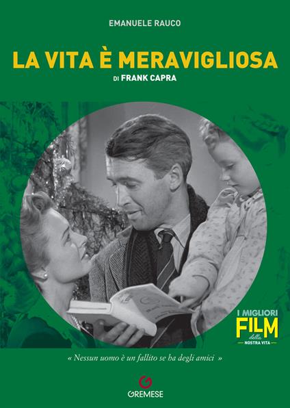 La vita è meravigliosa di Frank Capra - Emanuele Rauco - copertina