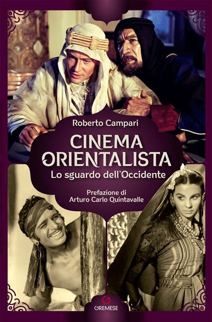 Cinema orientalista. Lo sguardo dell'Occidente - Roberto Campari - copertina