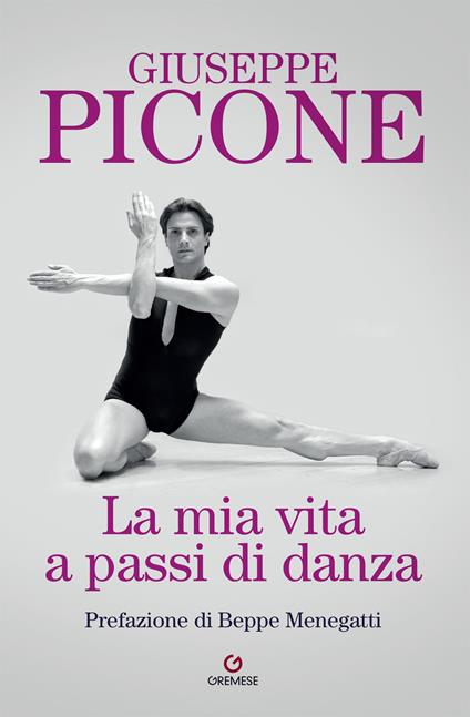 La mia vita a passi di danza - Giuseppe Picone - copertina
