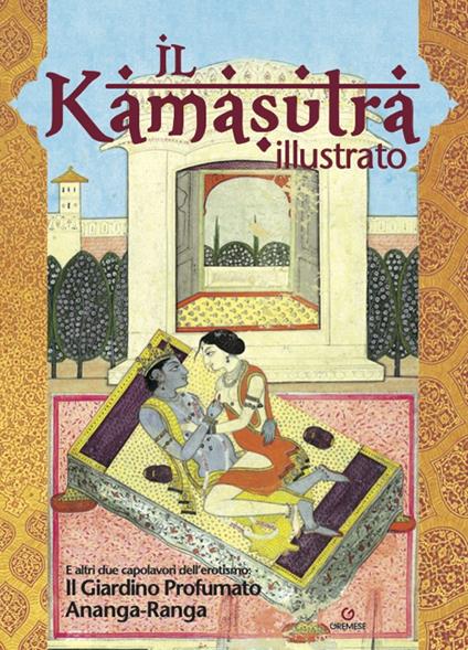 Il kamasutra illustrato-Ananga Ranga-Il giardino profumato - copertina