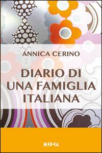 Diario di una famiglia italiana - Annica Cerino - copertina