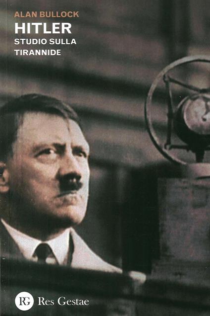Hitler. Studio sulla tirannide - Alan Bullock - copertina