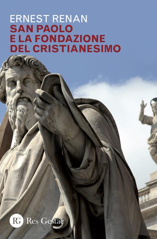San Paolo e la fondazione del cristianesimo - Ernest Renan - copertina