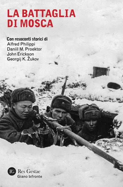 La battaglia di Mosca - Alfred Philippi,Daniil M. Proektor,Jon Erickson - copertina