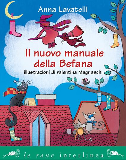Il nuovo manuale della befana - Anna Lavatelli - copertina