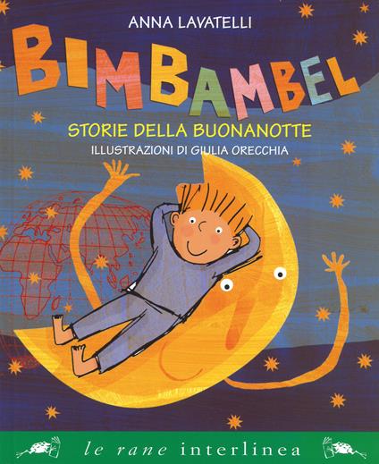 Bimbambel. Storie della buonanotte. Ediz. a colori - Anna Lavatelli - copertina