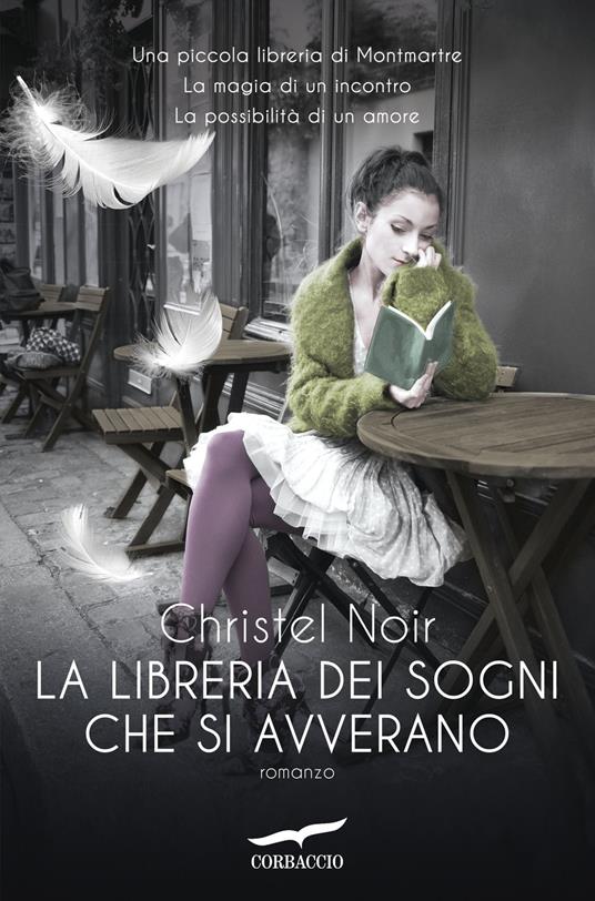 La libreria dei sogni che si avverano - Christel Noir - copertina