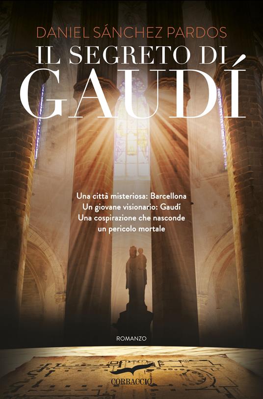 Il segreto di Gaudí - Daniel Sánchez Pardos,Claudia Marseguerra - ebook