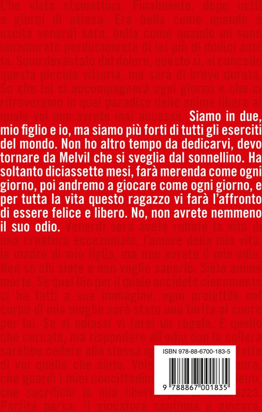 Non avrete il mio odio - Antoine Leiris - 4