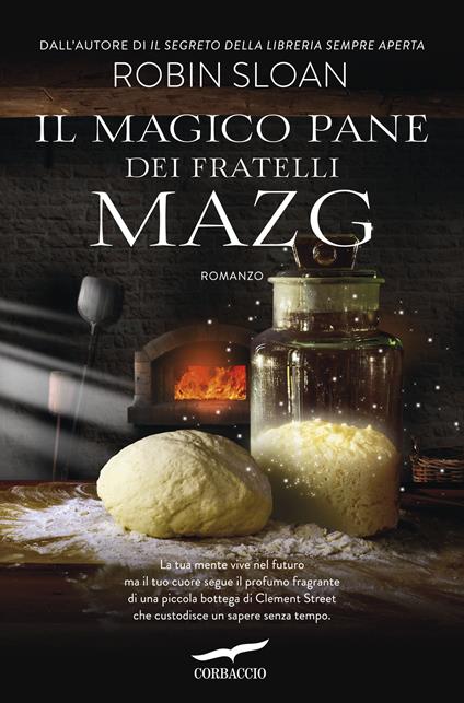 Il magico pane dei fratelli Mazg - Robin Sloan - copertina