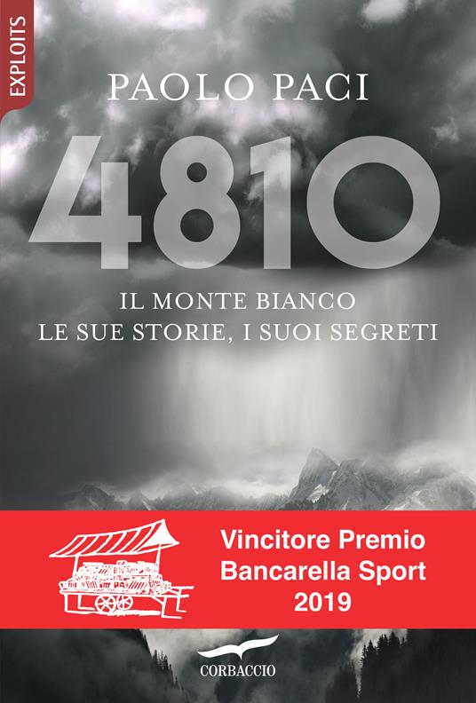 4810. Il Monte Bianco, le sue storie, i suoi segreti - Paolo Paci - ebook