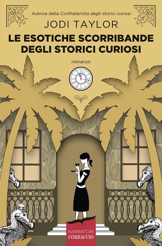Le esotiche scorribande degli storici curiosi - Jodi Taylor - copertina
