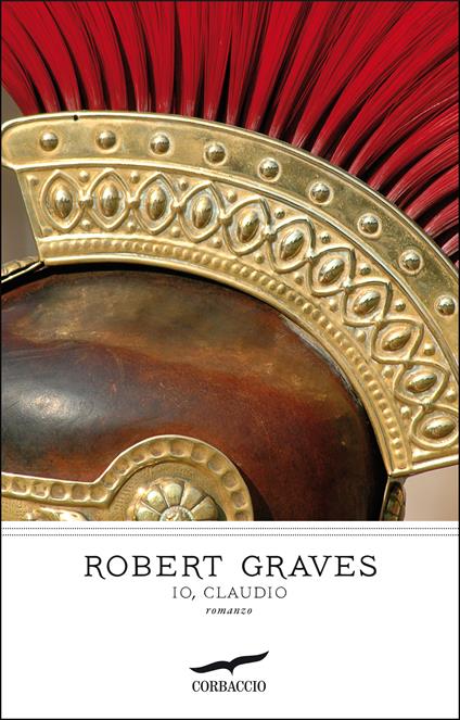 Io, Claudio - Robert Graves,C. Coardi - ebook