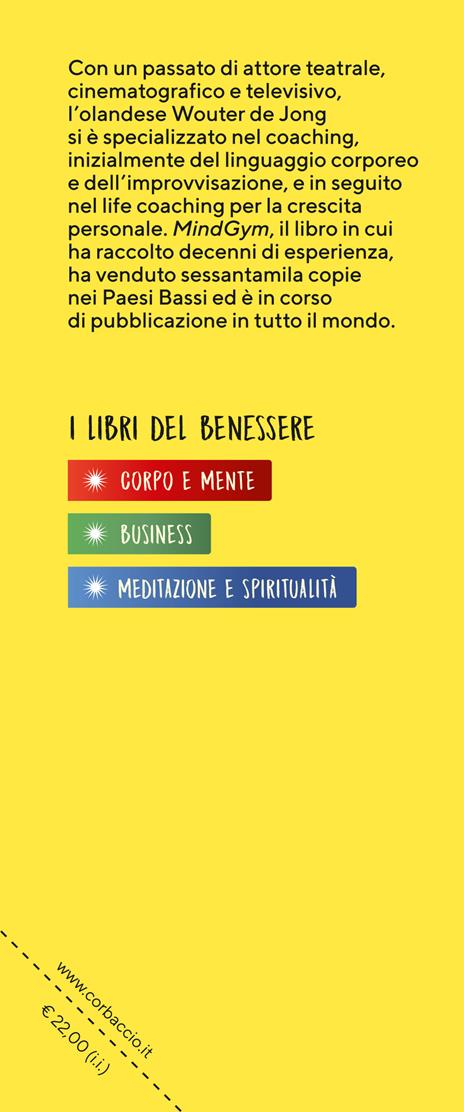 MindGym: allenare il cervello. Un programma di 12 settimane per migliorare l'equilibrio mentale - Wouter De Jong - 4