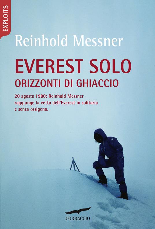Everest solo. Orizzonti di ghiaccio - Reinhold Messner,Ornella Antonioli - ebook