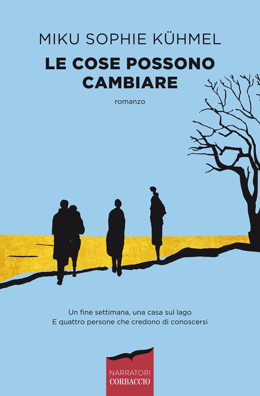 Le cose possono cambiare - Sophie Kühmel Miku,Maria Alessandra Petrelli - ebook