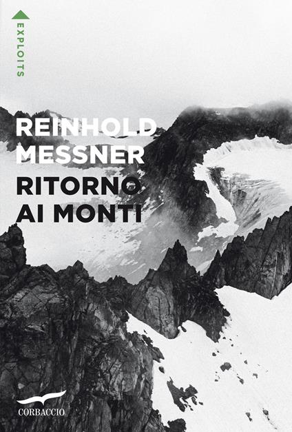 Ritorno ai monti - Reinhold Messner - copertina