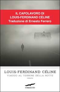 Libro Viaggio al termine della notte Louis-Ferdinand Céline
