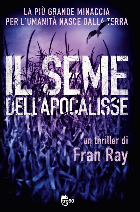 Il seme dell'Apocalisse - Fran Ray - 4