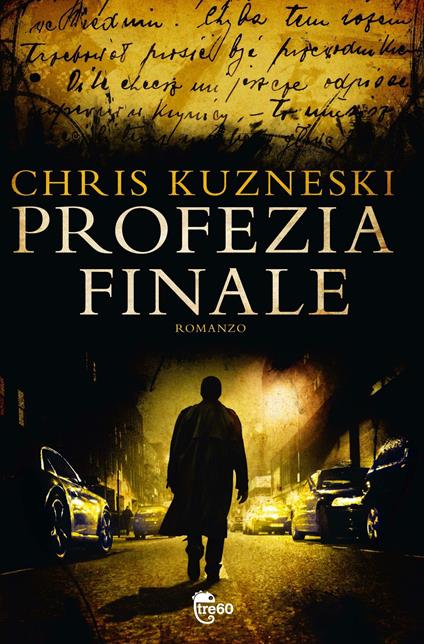 Profezia finale - Chris Kuzneski - copertina
