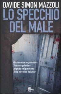 Lo specchio del male - Davide Simon Mazzoli - copertina