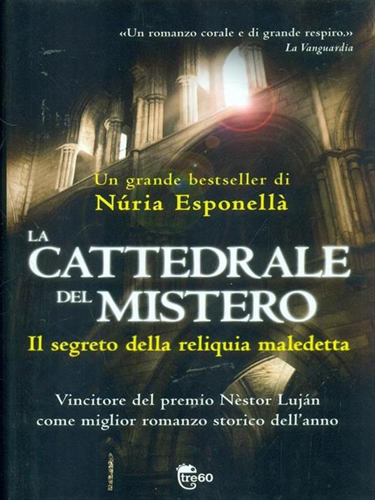 La cattedrale del mistero. Il segreto della reliquia maledetta - Núria Esponellà - 3